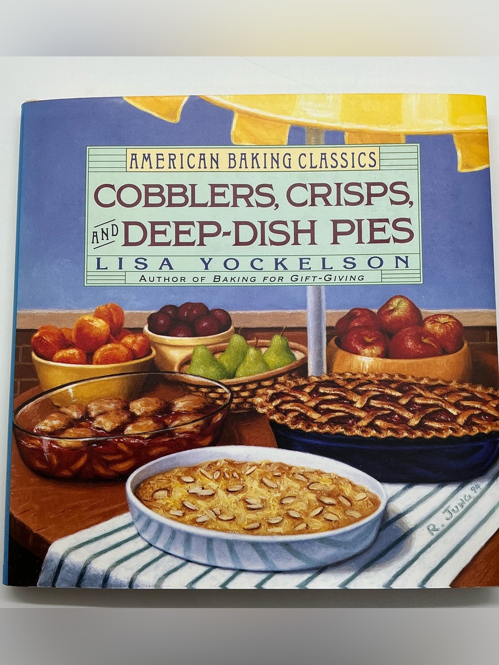 Cobblers, Crisps and Deep Dish Pies Cookbook HB/DJ Baking FE